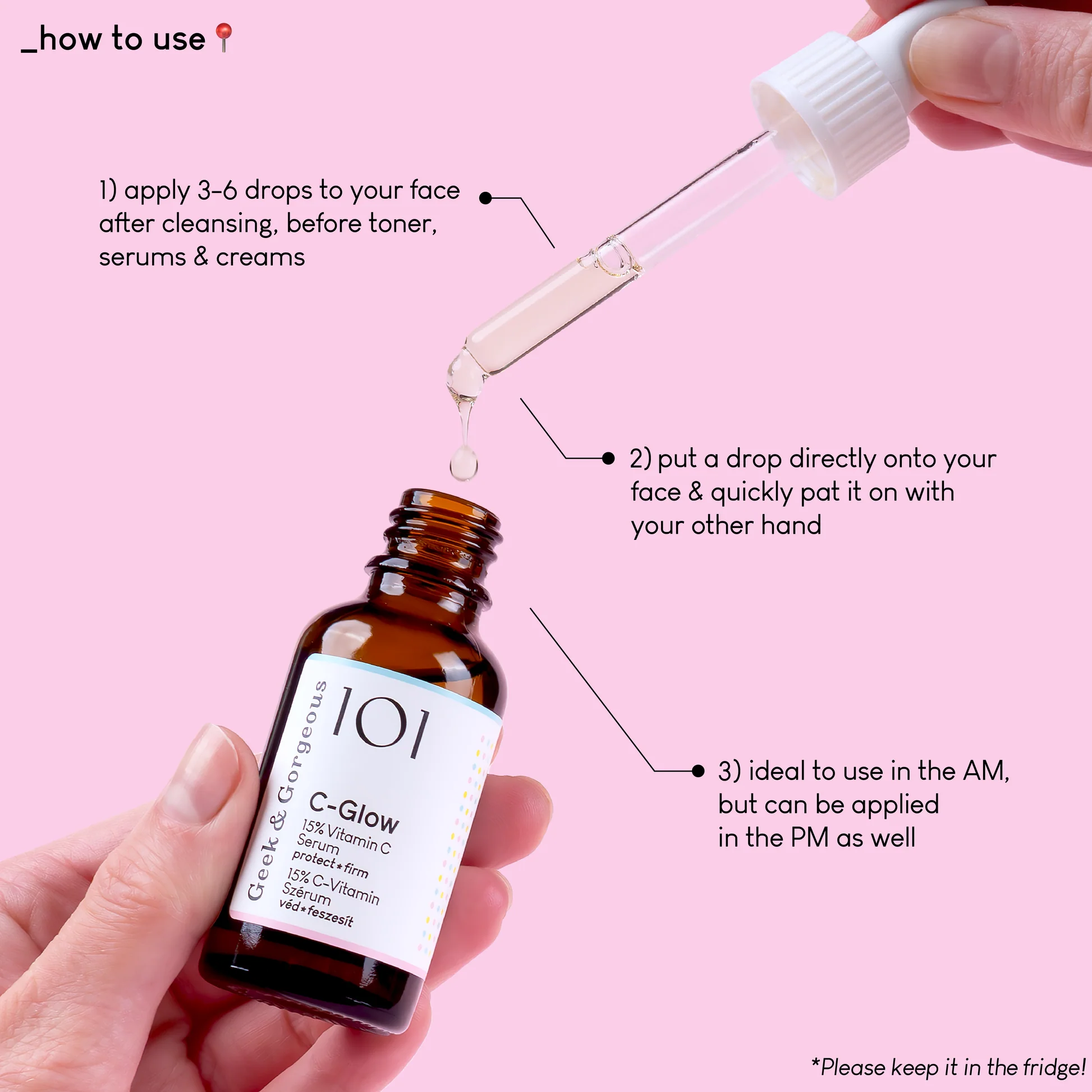 Bottle of 101 C-Glow serum with dropper on a pink background, showing usage instructions.